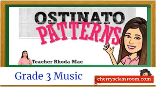 Ostinato Patterns  Music Grade 3  MELBased [upl. by Sewell]