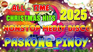 BEST CHRISTMAS MEDLY NONSTOP DISCO REMIX 🤶🎄 CHRISTMAS SONGS DISCO MEDLEY 2025 🎄 DISCO TRAXX [upl. by Katine471]