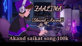 Zaalima Slowed and Reverb  Raees  Arijit Singh amp Harshdeep Kaur [upl. by Nalorac]