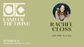 Rachel Closs  Extended Worship — Session 6 Missions Conference 2023 [upl. by Rakia]