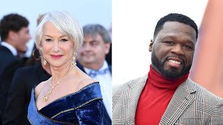 50 Cent gushes Helen Mirren will be forever because of her confidence Its everything she is [upl. by Modnar756]