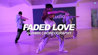 Tinashe  Faded Love  Gunmin Choreography [upl. by Ycnuahc161]