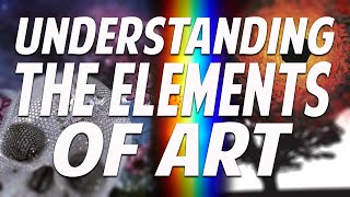 Understanding the Elements of Art [upl. by Sirdna]