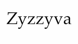 How to Pronounce Zyzzyva [upl. by Kolb714]