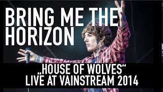 Bring Me the Horizon  House of Wolves  Official Livevideo  Vainstream 2014 [upl. by Froma286]