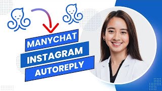 Manychat Instagram Automation  Autoreply With Manychat Full Guide [upl. by Esbensen974]