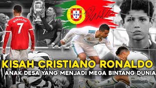 Kisah Perjalanan Hidup Cristiano Ronaldo  Jatuh Bangun Dalam Mengejar Cita Cita Dan Impiannya [upl. by Oiligriv]