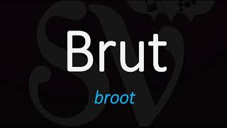 How to Pronounce Brut Sparkling Wine Term Pronunciation [upl. by Cherish]