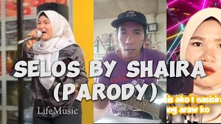 Selos by Shaira Parody Cover [upl. by Aicercal965]