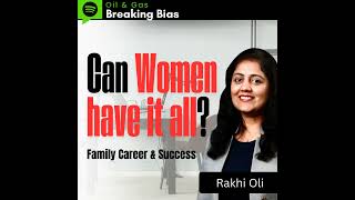 ACING ALL FRONTS  Rakhi Olis insights on Mastering Career Family Leadership amp Energy Transiti [upl. by Ellemaj]