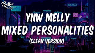 Ynw Melly  Mixed Personalities Clean ft Kanye West Ezekielus Lofi Remix Clean [upl. by Cailly509]