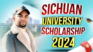 Sichuan University Scholarship 2024  Full Free Scholarships with Monthly Stipend [upl. by Regnij522]