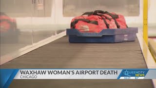 Waxhaw woman dies in O’Hare machinery incident [upl. by Bale331]