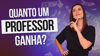 Quanto ganha um professor Qual o salário médio [upl. by Hazard883]