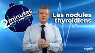 Les nodules thyroidiens  2 minutes pour comprendre [upl. by Bixler582]