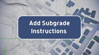 Add Subgrade Instructions [upl. by Leonsis]