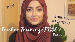 PGCE QampA PART 2  PGCE REALITY WORK LIFE BALANCE PERSONAL STATEMENT [upl. by Amathist]