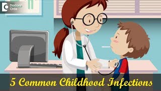 What are the 5 most common childhood infections  Dr Sayed Mujahid Husain  Doctors Circle [upl. by Irianat244]