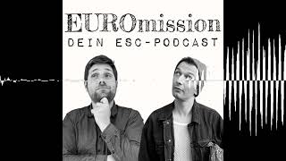 S12E11 die ReleaseParty  EUROmission  dein ESC Podcast [upl. by Esdnil]