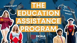 MOAAs Education Assistance Program [upl. by Arimahs]