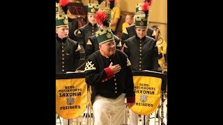 Scheibenberger Bergmarsch Helmut Göhler gespielt vom Bergmusikkorps Saxonia Freiberg [upl. by Ttezil]