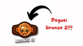 Finalmente peguei bronze 2  Brawl Stars [upl. by Akirehs]