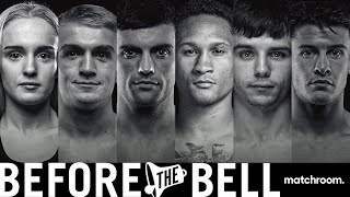 Before The Bell Catterall Vs Prograis Live Undercard Whitworth Crolla McGrail amp Clarke [upl. by Mira]