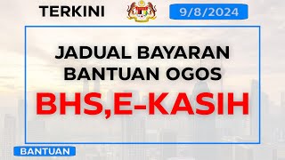 Jadual Pembayaran Bantuan Kerajaan Ogos 2024 BSH EKasih dan Subsidi Diesel Budi Madani [upl. by Akcinahs]