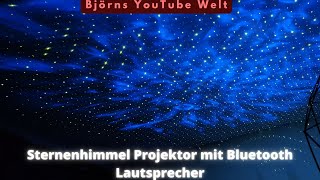 Sternenhimmel Projektor mit Bluetooth Lautsprecher  Das perfekte Nachtlicht Unboxing und Full Test [upl. by Ayinat]