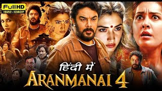 aranmanai 4 full movie in hindi  Sundar C  Tamannah Bhatia  Raashii Khanna Story amp Review [upl. by Ahsemit260]