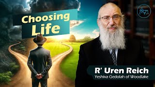 Choosing Life  Rabbi Uren Reich [upl. by Evadne442]