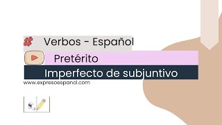 Aprende Pretérito Imperfecto de Subjuntivo Verbos en Español [upl. by Ardyce]