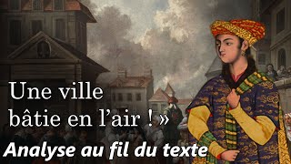 MONTESQUIEU 🔎 Larrivée de Rica à Paris Analyse au fil du texte Lettres Persanes Lettre 24 [upl. by Ahsenaj]