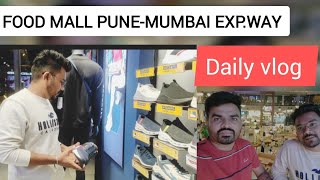 food mall puneMumbai expressway vlog khopoli familyvlog pune dailyvlog BshubhamVlogs [upl. by Saref968]