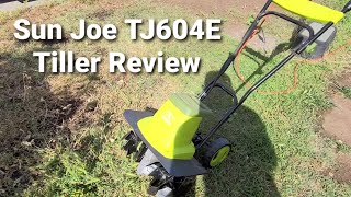 Sun Joe TJ604E Electric Tiller  Cultivator Review This thing is Awesome👌 [upl. by Nyleda]