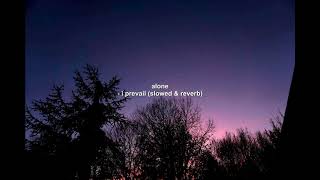 alone  i prevail slowed amp reverb [upl. by Hastie]