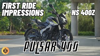 Bajaj PULSAR NS 400Z  First Ride Impressions [upl. by Vadim]