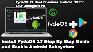 FydeOS 17 THE Best OS  Install FydeOS 17 Step By Step and Enable Android Subsystem 2023 HINDI [upl. by Yerbua]