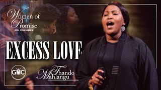 Excess Love  Thando Mahlangu ft GMC Worship [upl. by Ynattirb]