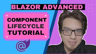 Blazor Advanced Component Lifecycle Methods [upl. by Ankeny]