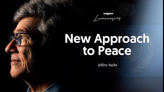 Jeffrey Sachs There Is No Shortcut to Peace  Endgame 175 Luminaries [upl. by Noelopan]