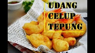 Resepi Udang Celup Tepung [upl. by Strephonn277]