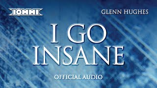 Tony Iommi feat Glenn Hughes  I Go Insane Official Audio [upl. by Oirasec]