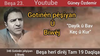 Güney Özdemir  Gotinên pêşiyan û Biwêj 23 Kürtçe Atasözleri güneyözdemir [upl. by Eimmas966]