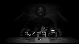 Ne Jah  Pake Minti Prod Finex [upl. by Drofliw995]