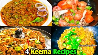 4 Keema Recipes Keema Recipe  Tawa Keema Shinwari Keema  Keema Do Piyaza  Hari Mirch Keema [upl. by Blight]