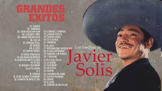 Javier Solis Éxitos Sus Mejores Canciones  Javier Solis Boleros Del Alma Mix  Éxitos Rancheras [upl. by Ahsiekit]