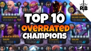 Top 10 Most Overrated Champions In Marvel Contest Of Champions [upl. by Capone]