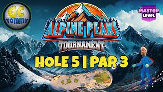 Master QR Hole 5  Par 3 HIO  Alpine Peaks Tournament Golf Clash Guide [upl. by Idaline649]