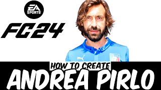 Andrea Pirlo EA Sports FC 24  VIRTUAL PRO LOOKALIKE TUTORIAL [upl. by Agneta]